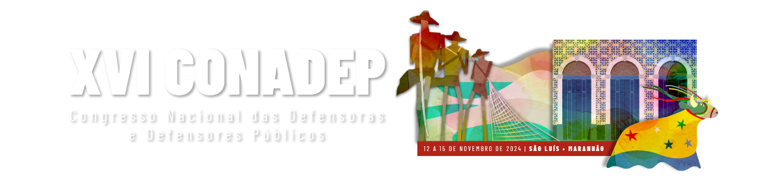 Congresso Nacional das Defensoras e Defensores Públicos - CONADEP